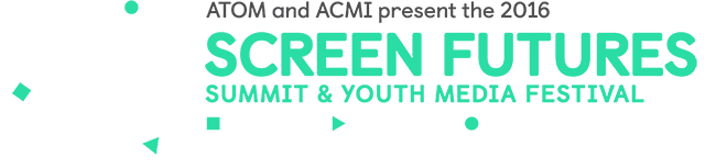 2016 Screen Futures Summit & Youth Media Festival